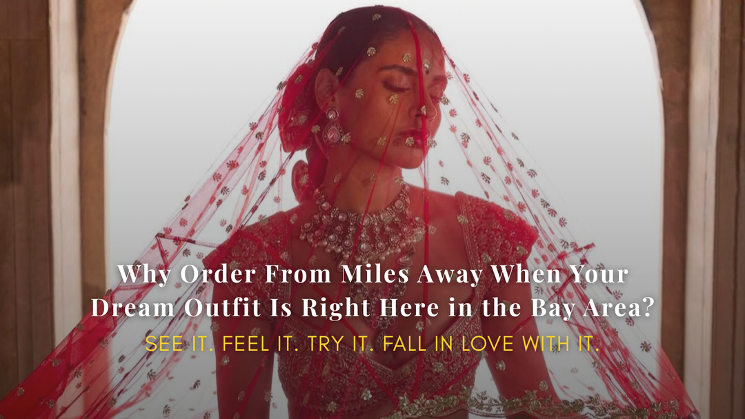 Why Order From Miles Away When Your Dream Outfit Is Right Here in the Bay Area?